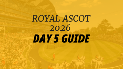 Image for Betfair's guide to Day 5 at Royal Ascot